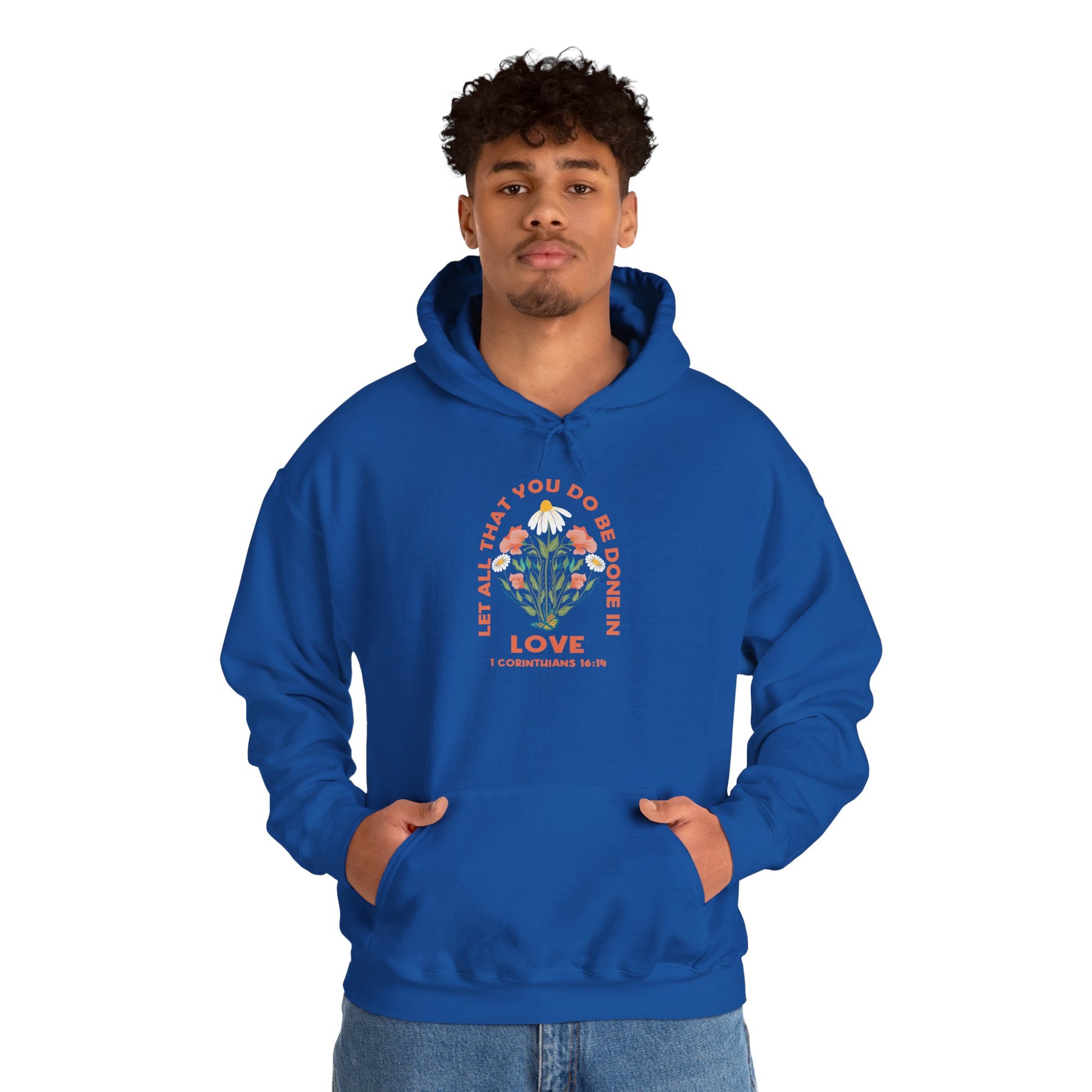 Love Garden Hoodie — “Let All That You Do Be Done in Love” Floral Hooded Sweatshirt